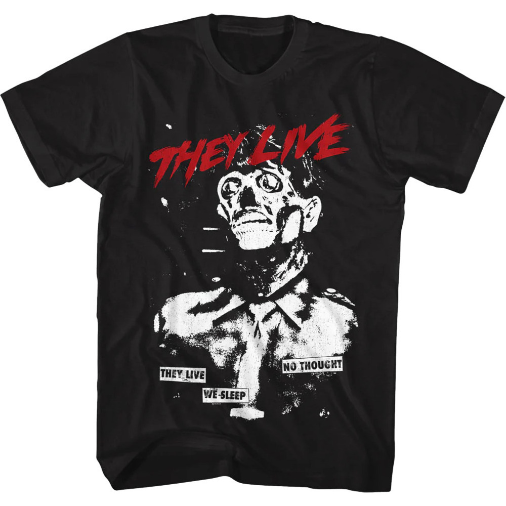 Achromatic No Thought They Live Tshirt